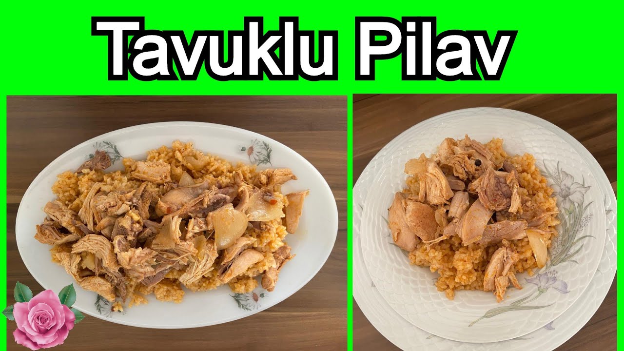 Tavuklu Pilav tarifi I Tavuklu pilav nasıl yapılır I Turkish pilaf with