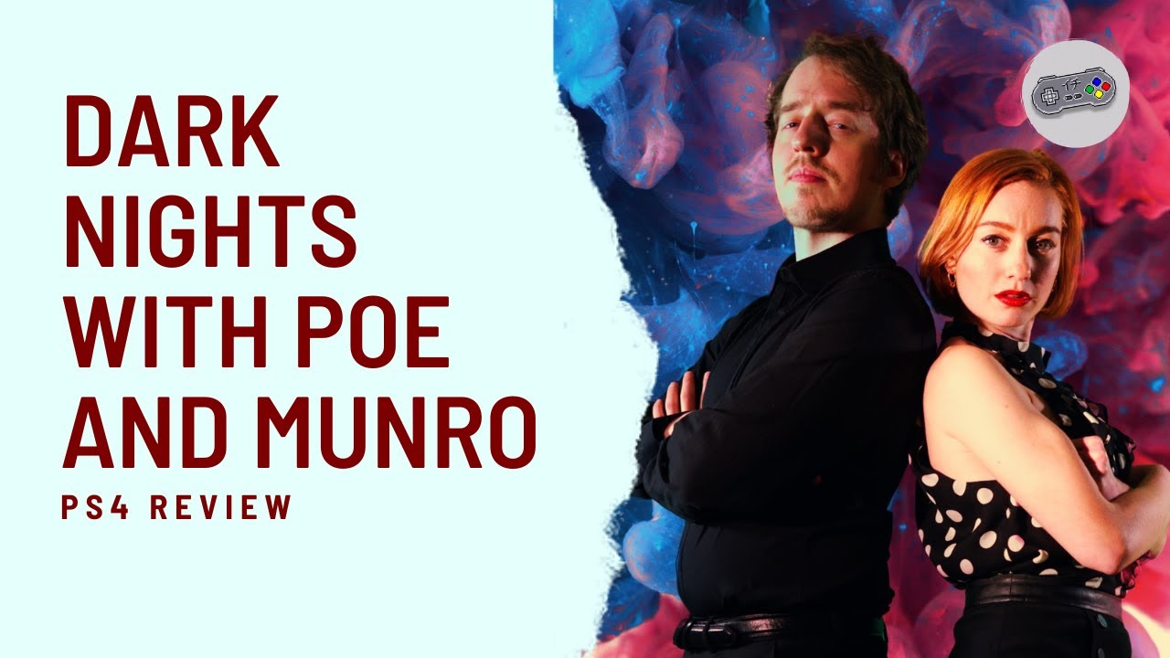 Dark Nights With Poe and Munro Review (PS4) | Ichiplayer