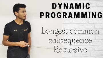 19  Longest common subsequence Recursive