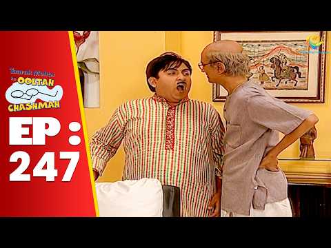 SE 01 EP 247 -  Bapuji Ne Phir Pakda Jethalal को लेट उठते समय | Taarak Mehta Ka Ooltah hashmah