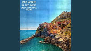 Al mio paese (Edit Instrumental Without Guitars) - Kar Vogue