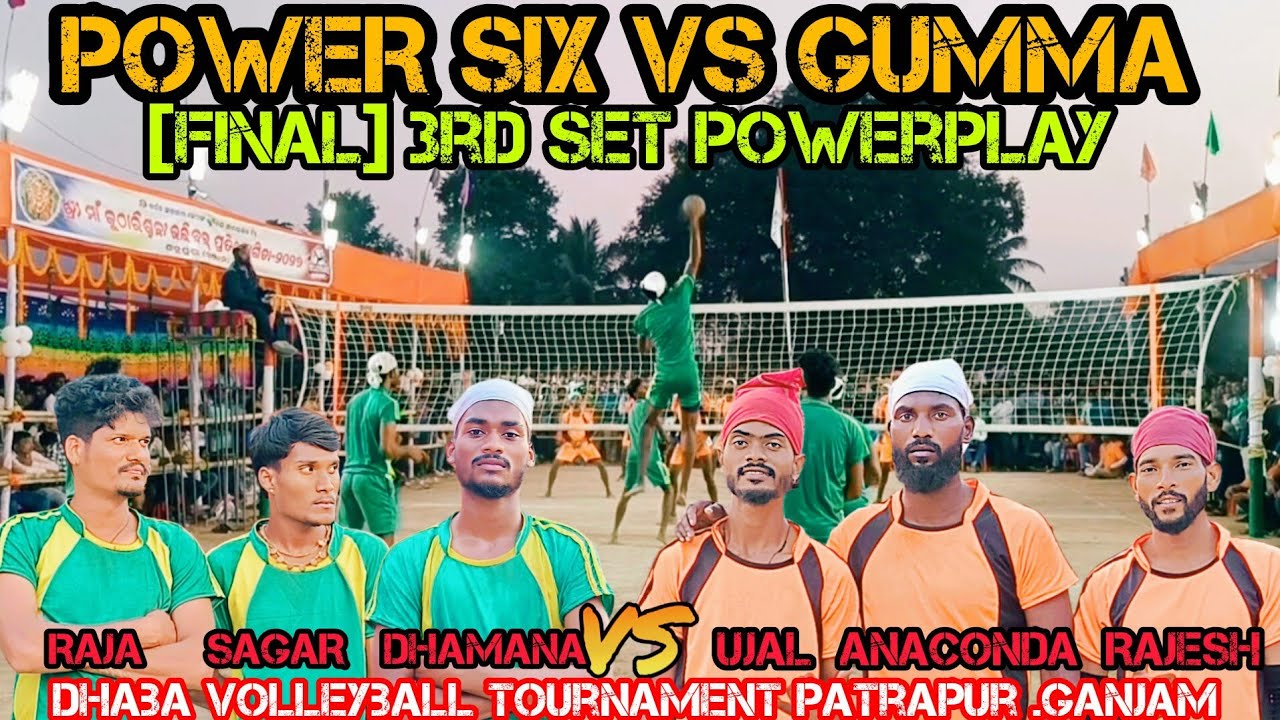 POWER SIX 🆚 GUMMA [final ]3rd set powerplay dhaba volleyball tournament patrapur ganjam#dhamana#ujal