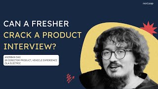 Ep.3: Can a fresher crack a product interview? | Product Manager Fellowship