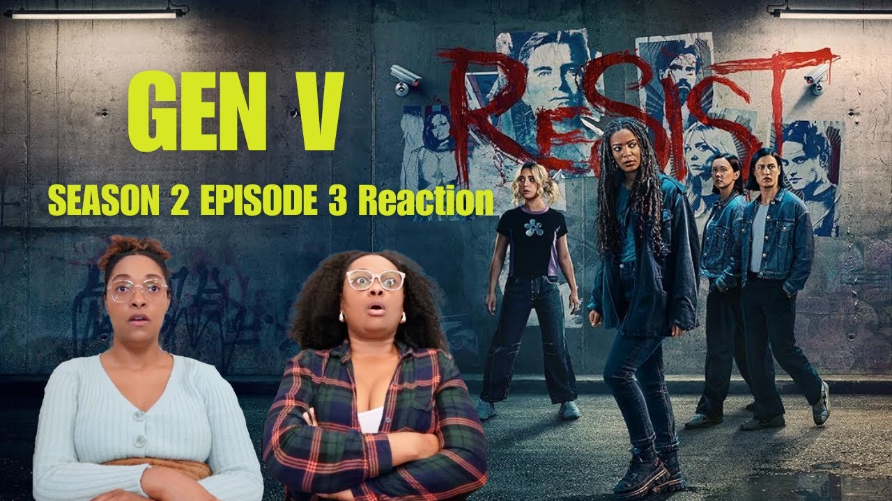GEN V | СЕЗОН 2 ЭПИЗОД 3 | РЕАКЦИЯ И ОБЗОР | ЧТО МЫ СМОТРИ?!