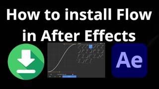 How to install Flow in After Effects - complete guide
