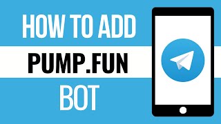 How to Add Pump.fun Bot to Telegram (2024 Update)