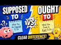 SUPPOSED TO vs OUGHT TO | English Grammar Made Easy 😵💫🔥