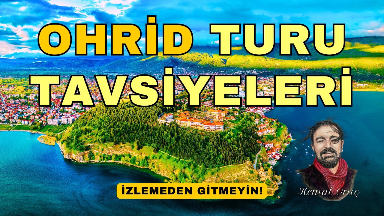 OHRİD TURU TAVSİYELERİ ⎮ Makedonya Turu #ohrid #ohridlake #makedonya