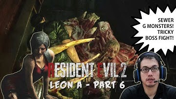 Saving Ada in Sewers - RESIDENT EVIL 2 - Leon A (Part 6)