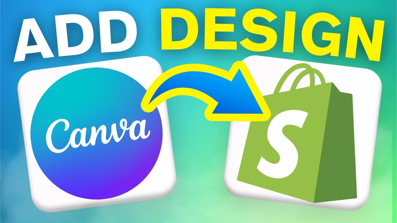 How To Add Canva Design To Shopify 2025 - YouTube