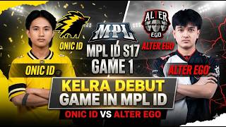 ONIC ID VS ALTER EGO | GAME 1 | MPL ID SEASON 17 | KELRA DEBUT IN MPL ID screenshot 5