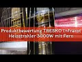 Produktbewertung TRESKO Infrarot Heizstrahler 3000W mit Fernbedienung | Wärmestrahler Terrasse elekt