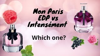 YSL Mon Paris EDP vs Intensément Review and Comparaison