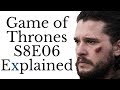 Game of Thrones S8E06 Finale Explained