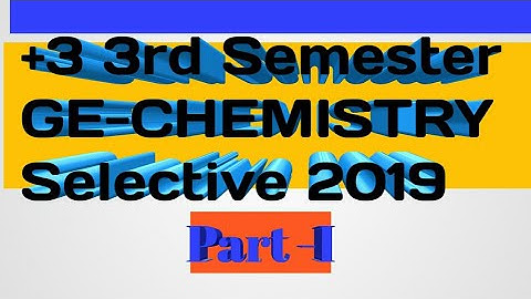 +3 3rd Semester GE Chemistry Selective 2019 Sambalpur university