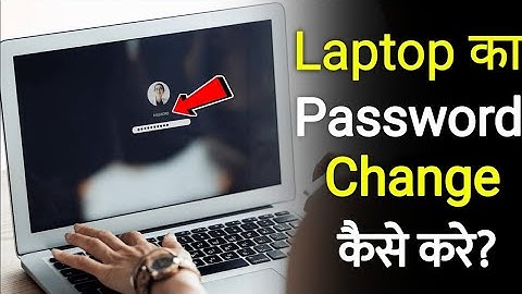 Laptop Ka Password Kaise Change Kare | how to change laptop password | change password in computer