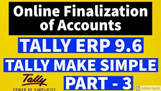 TALLY ERP 9 Online Finalization of accounts |Year End Adjustment Entries in Tally ERP 9|(Part- 3)