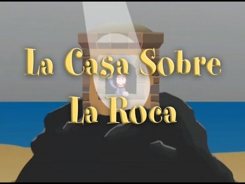 Parábola de La Casa Sobre La Roca - Valivan