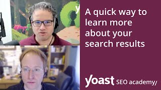 SEO news: A new and quick way to learn more about your Google search results