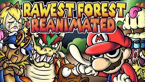 Rawest Forest Reanimated Collab (SMRPG Music Video)