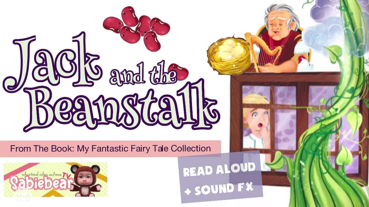 Jack and the Beanstalk Fairytale Read Aloud Books for Children - YouTube