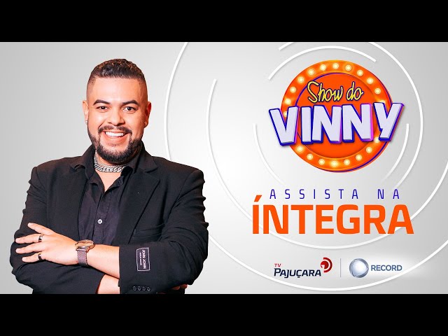 Show Do Vinny - 18/05/2024