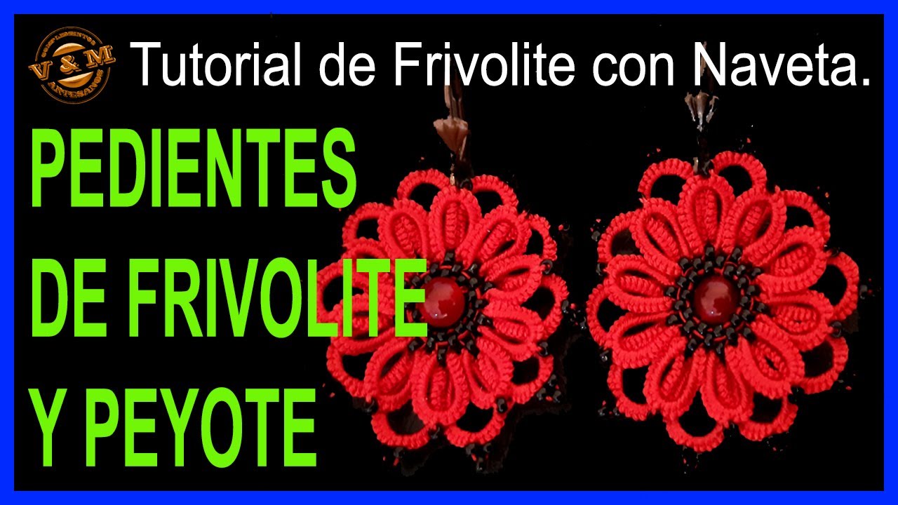 🎇PENDIENTES DE FRIVOLITE Y PEYOTE ⚡   FRIVOLITE PASO A PASO