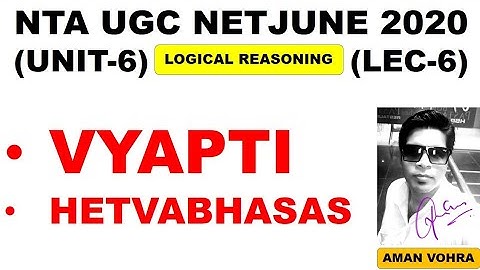 Vyapti and Hetvabhasas Lec 6 unit 6 ugc net june 2020
