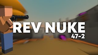 Rev Nuke In 93 Seconds - 47-2 Gameplay