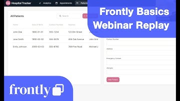Frontly - Building Your First App Webinar Replay