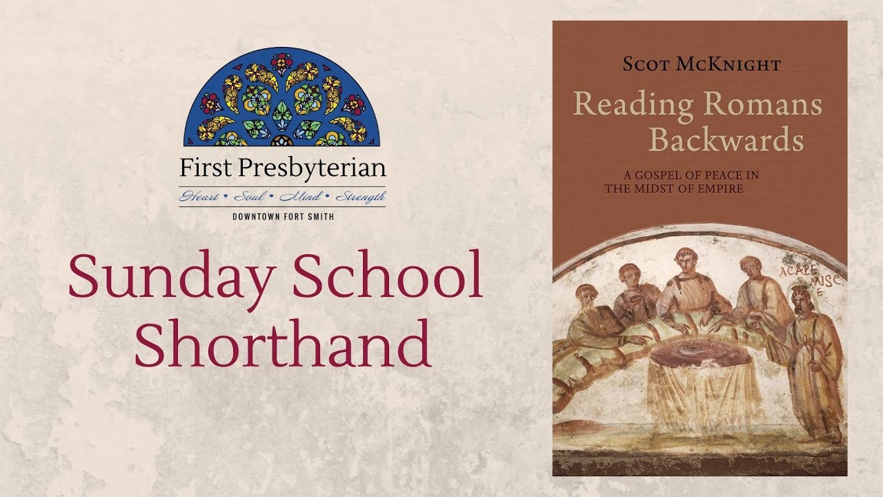Sunday School Shorthand Reading Romans Backwards, Week 12 YouTube