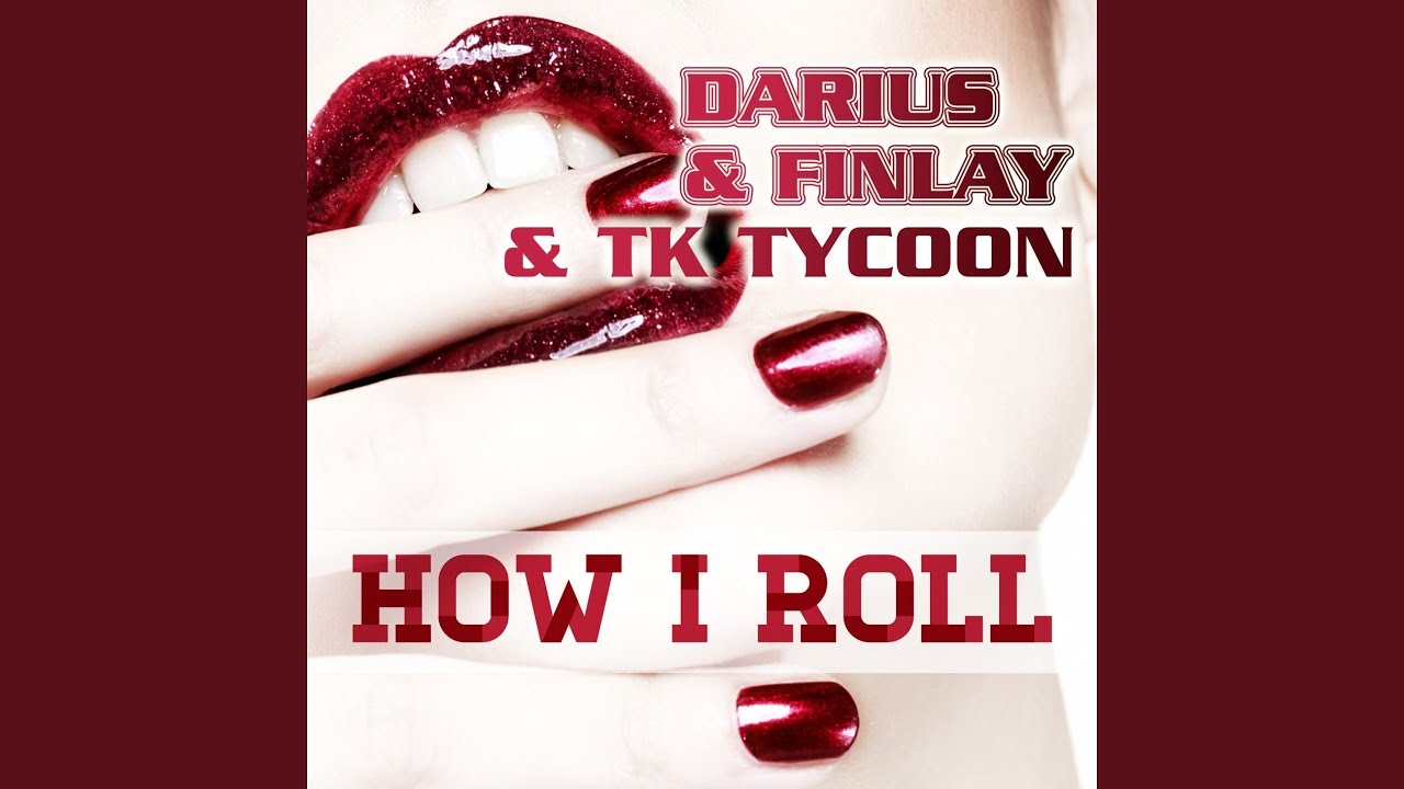 How I Roll (Club Edit)