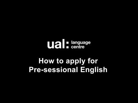How to apply to UAL Pre sessional - UAL Language Centre