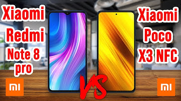 Xiaomi Redmi Note 8 Pro vs Xiaomi Poco X3 NFC | comparison and review