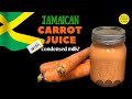 The BEST Traditional Jamaican Carrot Juice Recipe (with Milk & Delicious Spices) - Roxy Chow Down