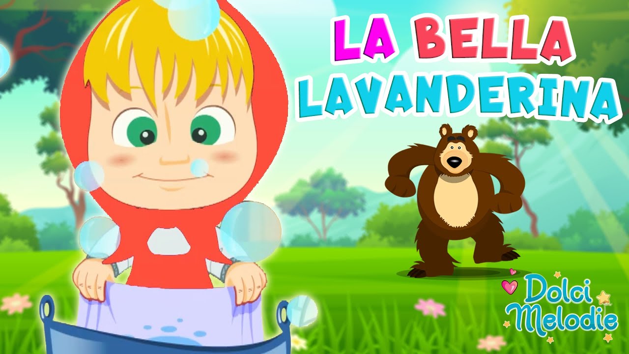 La Bella Lavanderina + 25 minuti di Canzoni per Bambini di Dolci Melodie 