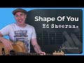 How to play Shape Of You by Ed Sheeran - Guitar Lesson Tutorial Divide