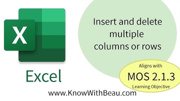 Excel MOS 2.1.3 Insert and delete multiple columns or rows - KwB