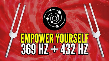 Empower Yourself with 369 Hz + 432 Hz Tuning Forks 🌌 Connect to the Universe (Full Fade)