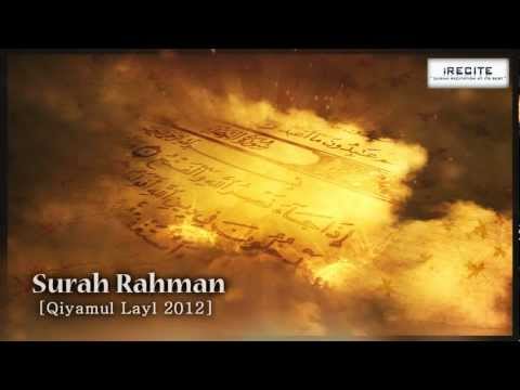 Qari Tayyib - Surah Rahman ᴴᴰ || Qiyamul Layl || Ramadan 2012