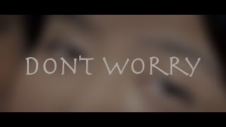 Donatello Wolff - Don't Worry Child (Official Lyric Video)