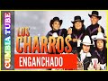 Lo Mejor de Los Charros - Enganchado