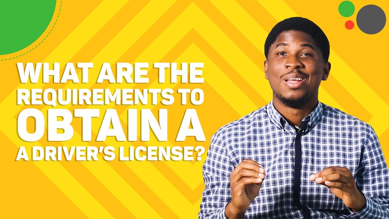 The Requirements To Obtain A Driver's License YouTube