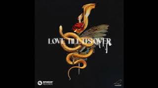 DVBBS Feat. MKLA - Love Till It's Over