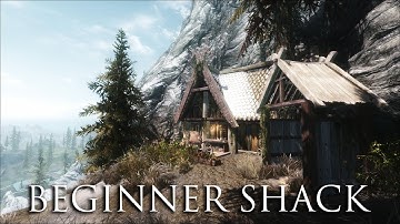 TES V - Skyrim Mods: Beginner Shack