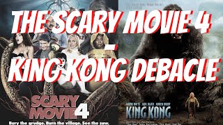 The Scary Movie 4 - King Kong Debacle