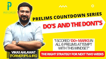 UPSC CSE Prelims 2022 Countdown Series - Get 130+ marks with Vikas Ahlawat - Former IPS and IRS