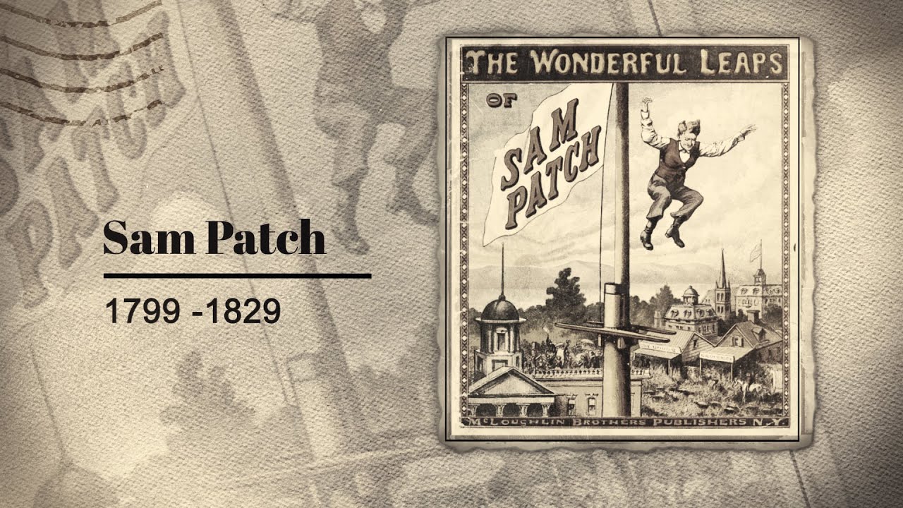 SAM PATCH, ROCHESTER, NEW YORK