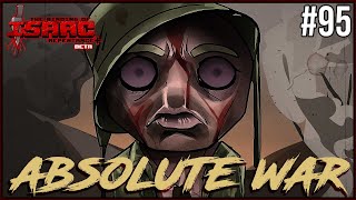 Absolute WAR - Episode 95 - The Binding Of Isaac Repentance+