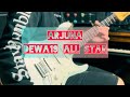 Arjuna - Dewa19 Guitar Cover